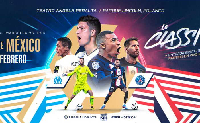 Ligue 1 Touch – Watch Party, OM vs.PSG dimanche 26 février á Polanco Mexico et Monterrey !
